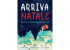 Arriva Natale - Novità ottobre novembre 2016