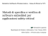 Metodi di specifica e verifica di software embedded per applicazioni
