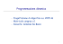 Programmazione dinamica - Dipartimento di Informatica