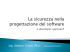 La sicurezza nella progettazione del software