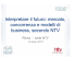 mercato, concorrenza e modelli di business, secondo NTV