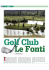 Il Golf Club “Le Fonti” è un campo di proprietà del Comune di Castel