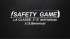 SAFETY GAME