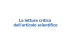La lettura critica dell`articolo scientifico