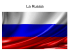 La Russia - Istituto Comprensivo n°4 Montegurtei Nuoro