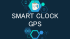 SMART CLOCK GPS