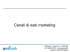 I canali del web