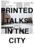 An interview on printing today by graphic designer Ludovic Balland
