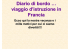 Diario di bordo … viaggio d`istruzione in Francia