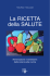 La RICETTA della SALUTE