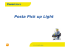 Posta Pick up Light