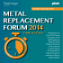 MeTAL RePLACeMeNT FoRuM 2014