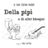 Della pipì e di altri bisogni