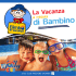 Scarica il catalogo - parte lo speciale concorso bimbo in vacanza