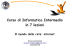 Corso di Informatica Intermedio in 7 lezioni Il mondo della rete
