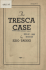tresca case - FAU Digital Collections