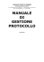 MANUALE DI GESTIONE PROTOCOLLO