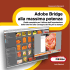 Adobe Bridge alla massima potenza
