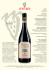 Vino rosso di grande importanza, corposo, intenso ed elegante. È