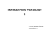 INFORMATION TECNOLOGY