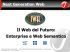 Il Web del Futuro: Enterprise e Web Semantico