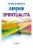 amore infantile o falso amore centrato sulla logica del bisogno