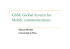 GSM: Global System for Mobile communications