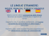 LE LINGUE STRANIERE: INGLESE, FRANCESE, TEDESCO E