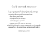 Cos`è un word processor