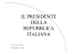 Il Presidente della Repubblica Italiana