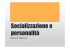 Socializzazione e personalità