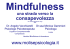 mindfulness una strada verso la consapevolezza