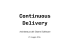 Continuous Delivery