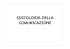 SOCIOLOGIA DELLA COMUNICAZIONE