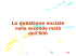 La questione sociale nella seconda metà dell`800