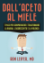Dall`Aceto Al Miele - Ron Leifer, MD