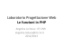Laboratorio Progettazione Web Le funzioni in PHP