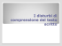 I disturbi di comprensione del testo scritto