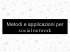 Slide - Metodi e applicazioni per social network