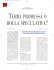 terra promessa o bolla speculativa?