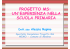progetto ms: un`esperienza nella scuola primaria