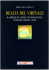 Realtà del virtuale. Rappresentazioni tecnologiche, comunicazione