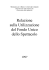 Relazione sulla Utilizzazione del Fondo Unico dello Spettacolo