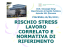 rischio stress lavoro correlato e normativa di riferimento
