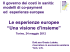 Relazione Labate: Le esperienze europee `Una visione d`insieme`