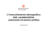 L`invecchiamento demografico: dati, caratteristiche, autonomia ed