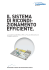 il sistema di ricondi- zionamento efficiente.