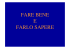 FARE BENE E FARLO SAPERE