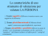 Le caratteristiche di uno strumento di valutazione per valutare LA
