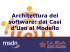 Architettura del software: dai Casi d`Uso al Modello